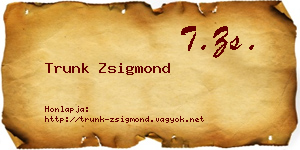 Trunk Zsigmond névjegykártya